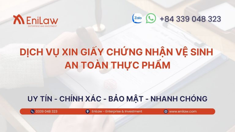 Dịch Vụ Xin Giấy Chứng Nhận Vệ Sinh An Toàn Thực Phẩm 2026: Quy Trình Trọn Gói 28 Dich Vu Tu Van Cap Giay Phep Tai EniLaw 11