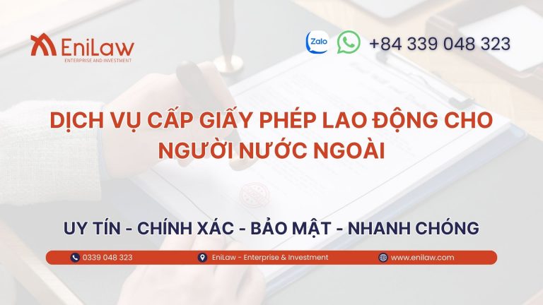 Dịch Vụ Cấp Giấy Phép Lao Động Cho Người Nước Ngoài: Quy Trình & Thủ Tục Mới Nhất 2026 30 Dich Vu Tu Van Cap Giay Phep Tai EniLaw 2