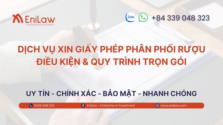 Dịch Vụ Xin Giấy Phép Phân Phối Rượu 2026: Điều Kiện & Quy Trình Trọn Gói 31 Dich Vu Tu Van Cap Giay Phep Tai EniLaw 3